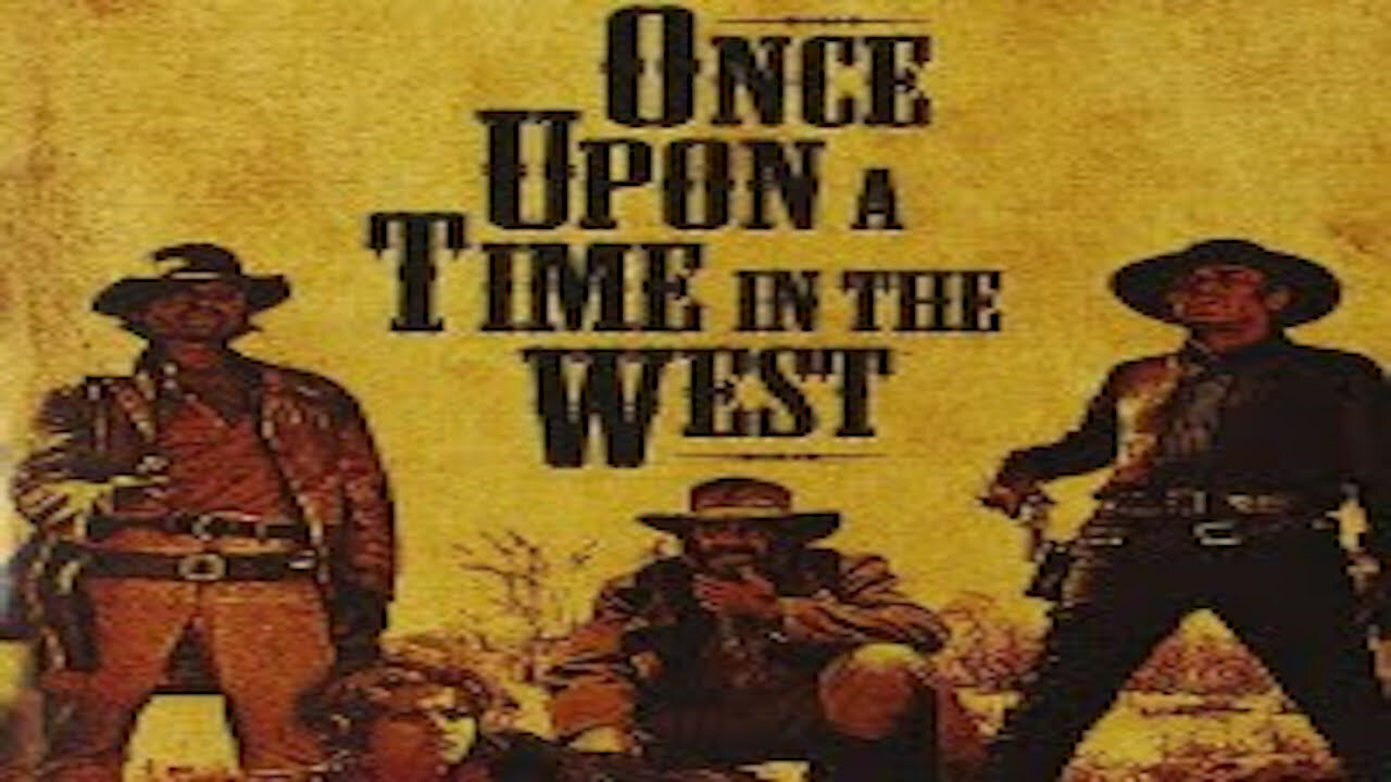 Once Upon a Time in the West