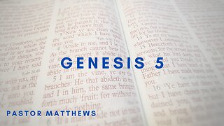 Genesis 5 | Abiding Word Baptist