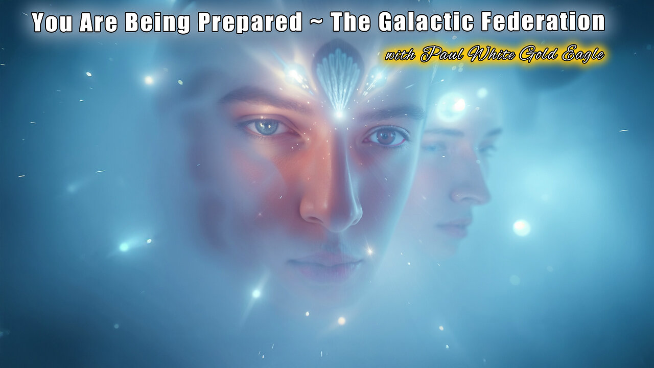 The Galactic Federation 🕉 You Are Being Prepared 🕉 The 2012 to 2026 Cycle is About to End! 🕉