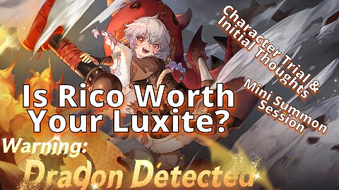 Is Boss Rico Worth your Luxite? Trial, Initial Thoughts & Mini Summon session