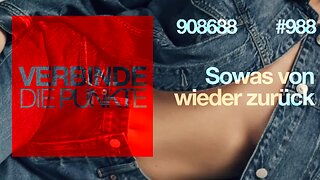 Verbinde die Punkte #988 - Sowas von wieder zurück (908688)