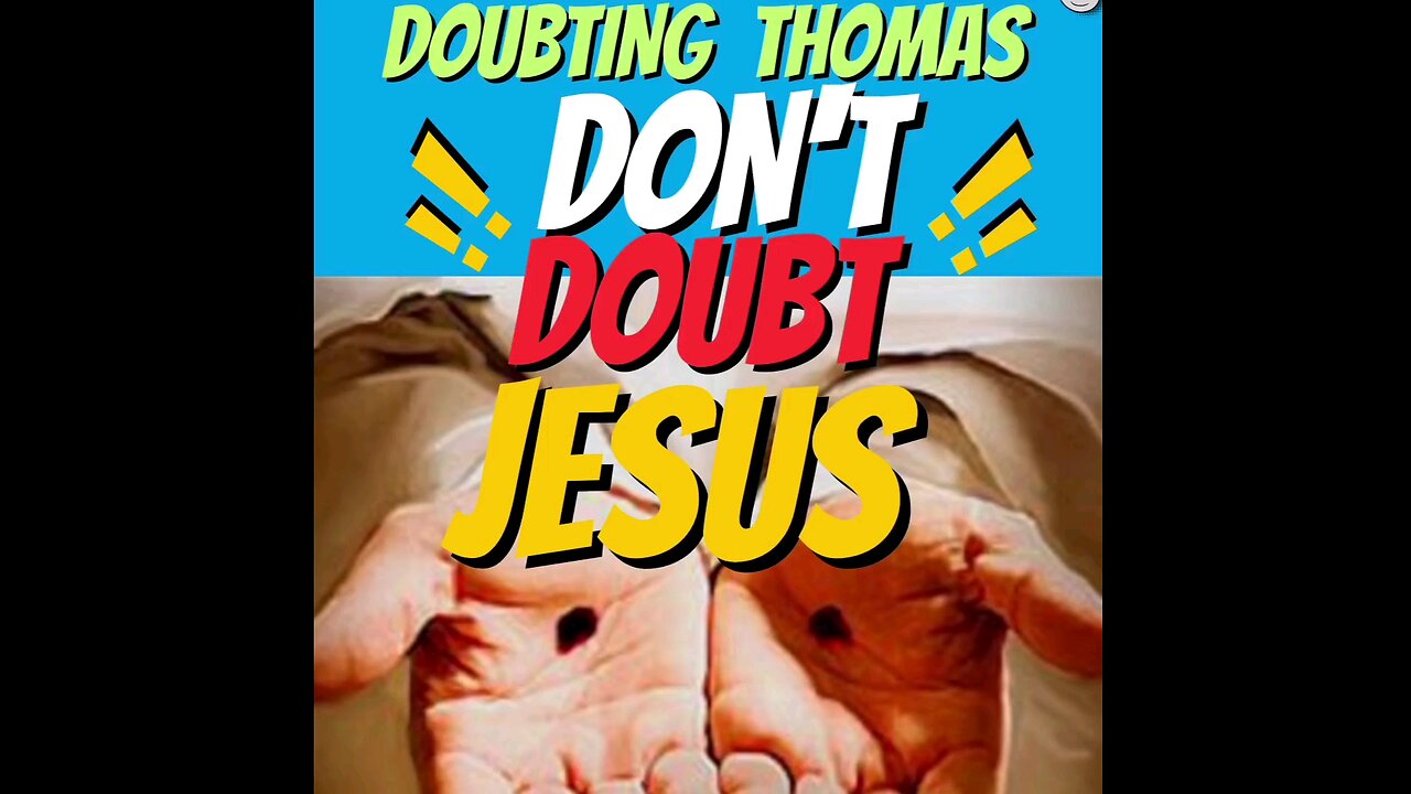 DON'T DOUBT JESUS