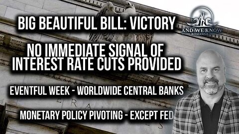 6.29.25: Big Beautiful Bill passes Senate, Budget CUTS from FED? Worldwide Central BANKS, Trump on