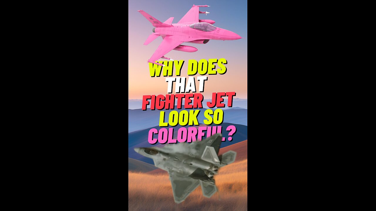 Why Does That Fighter Jet Look So Colorful?