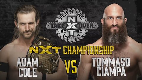 Adam Cole vs Tommaso Ciampa - NXT TakeOver: Portland (Full Match)