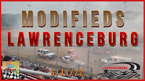 6/11/22 📅 Modified Feature - Lawrenceburg Speedway