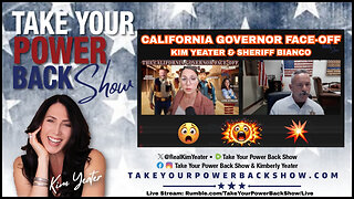CALIFORNIA GOVERNOR FACE-OFF WITH KIM YEATER & SHERIFF CHAD BIANCO