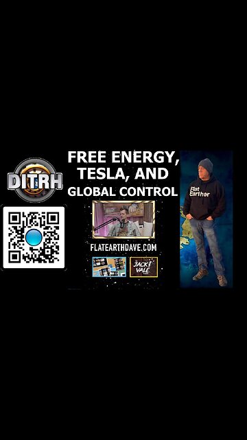 The Truth About Flat Earth: Free Energy, Tesla, and Global Control - The Jack Vale Podcast #4