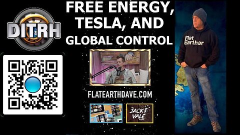 The Truth About Flat Earth: Free Energy, Tesla, and Global Control - The Jack Vale Podcast #4