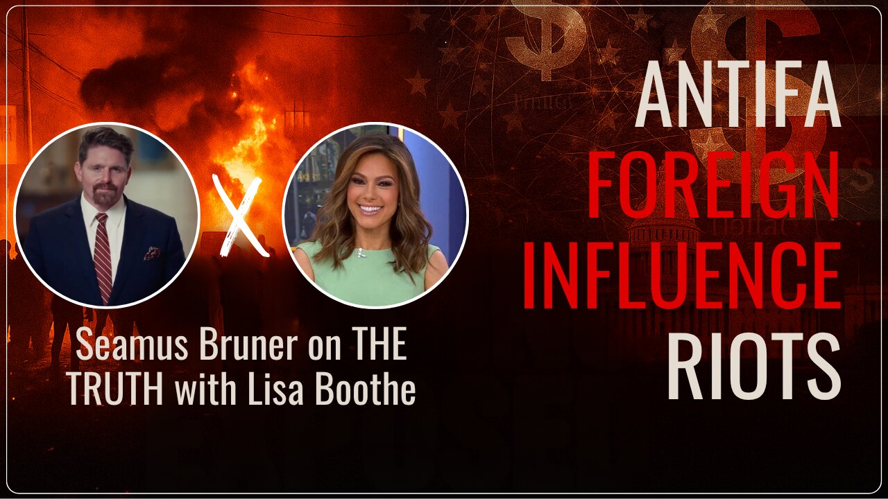 Antifa Is Not a Movement. It Is an Industry. // Seamus Bruner on The Truth with Lisa Boothe