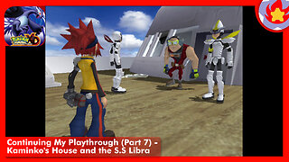 Continuing My Playthrough (Part 7) - Kaminko's House & S.S Libra | Pokémon XD: Gale of Darkness