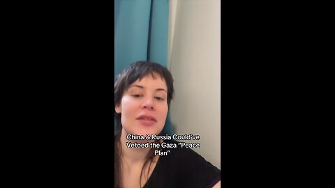 China and Russia ABSTAIN from UN Gaza Plan Vote!