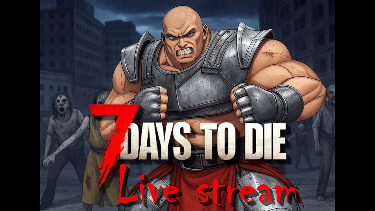 (RUMBLE GIVEAWAY) 7 Days to die - Rebuilding the Base