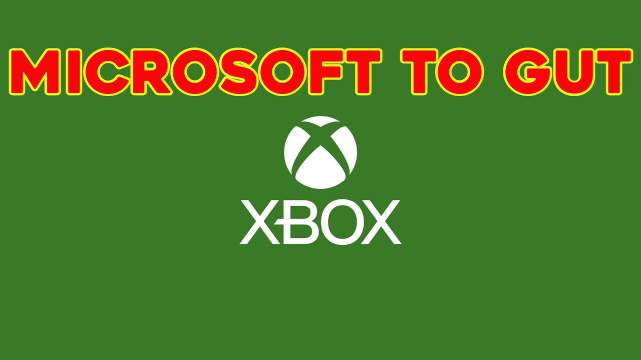Microsoft to Gut Xbox Division in Big Round of Layoffs Next Week