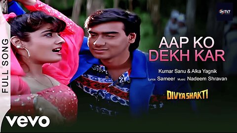 Aapko Dekh Kar - Divya Shakti | Kumar Sanu, Alka Yagnik | Ajay Devgan & Raveena Tandon