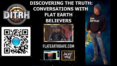 Discovering the Truth: Conversations with Flat Earth Believers - The Jack Vale Podcast #4
