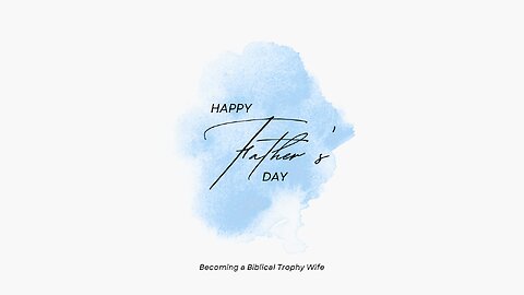 Happy Fathers Day!
