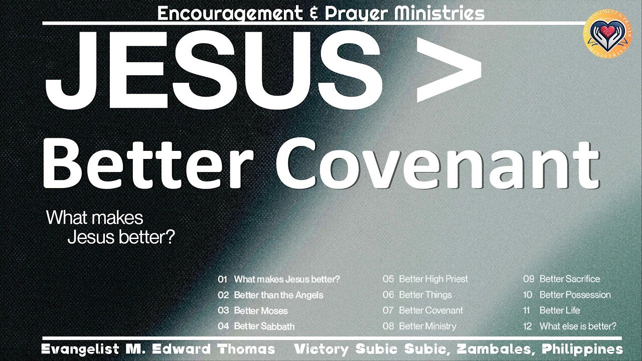 Jesus Greater Than: Better Covenant