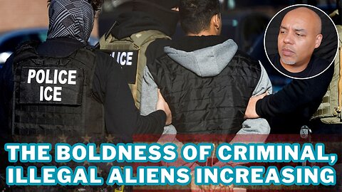 The Boldness Of Illegal Aliens Increases As Liberals Encourage “Fighting” ICE & More Lawlessness