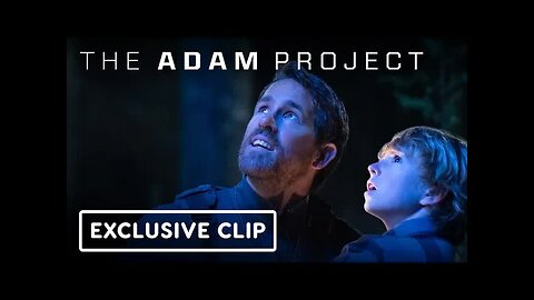 The Adam Project - Exclusive Official Clip _ IGN Fan Fest 2022