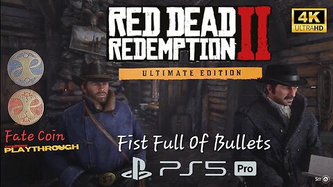 PS5 PRO RED DEAD REDEMPTION 2 (Fate Coin) - Walkthrough Part 1 Outlaws [ Commentary 4k HD 60fps ]