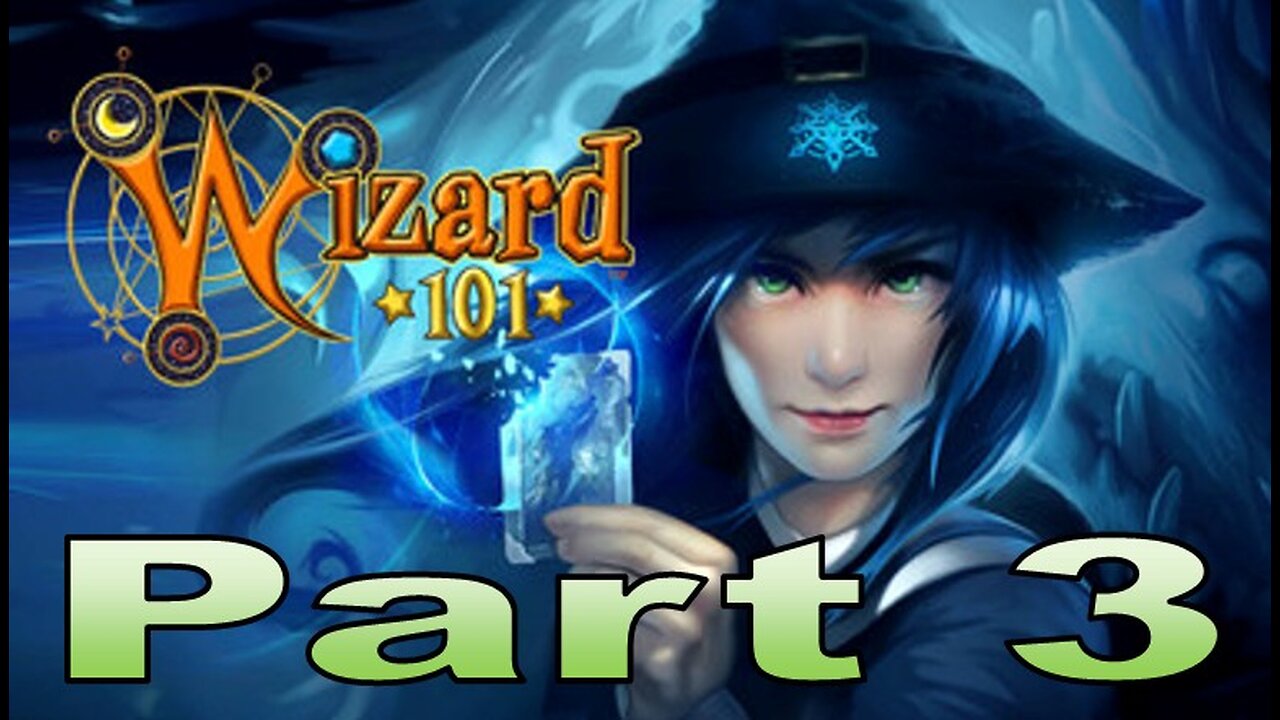 Wizard101 Part 3