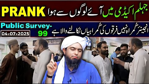 99-Public Survey at Jhelum Academy in Sunday Session | Engineer Muhammad Ali Mirza