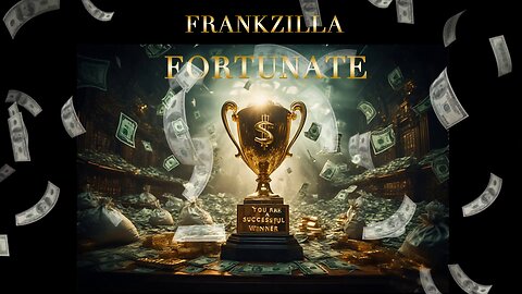 fortunate / original music made by frankzilla