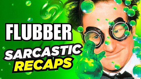 FLUBBERGASTED! Revisiting Robin Williams’ Sociopathic Scientist in FLUBBER | A Comedy Recap