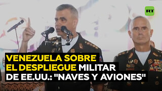 Venezuela sobre despliegue militar de EE.UU. frente a sus costas