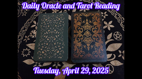 Daily Oracle and Tarot Reading: Tuesday, April 29, 2025