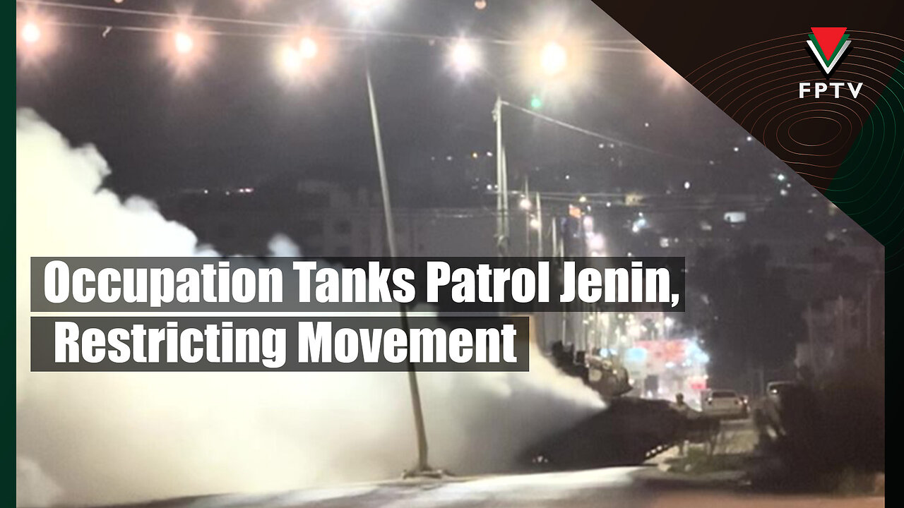 Occupation Tanks Patrol Jenin, Restricting Movement