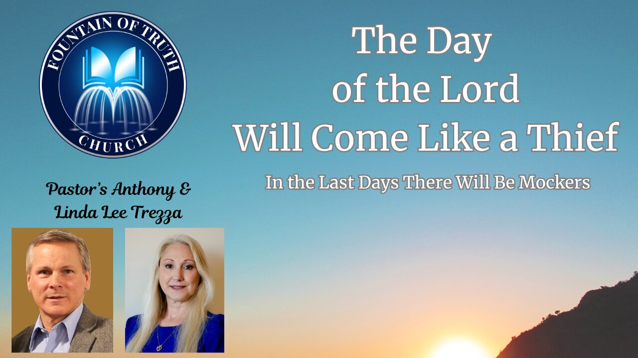 The Day of the Lord Will Come Like a Thief