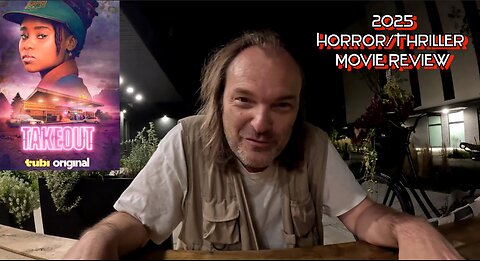 Takeout Tubi Original 2025 Horror/Thriller Movie Review