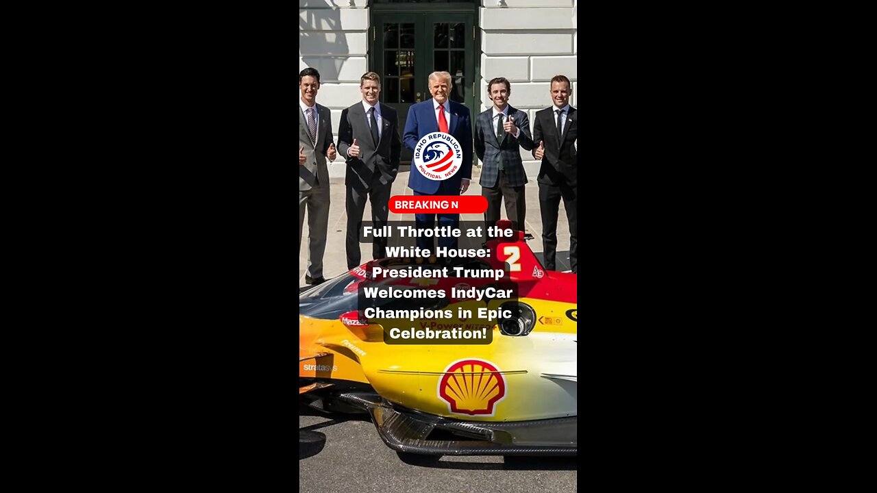 IndyCar Champions Celebrate with Trump