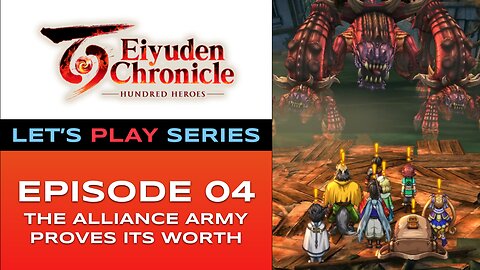 Eiyuden Chronicle: Hundred Heroes (PS5) - Chapter 4/12 - Let’s Play Series