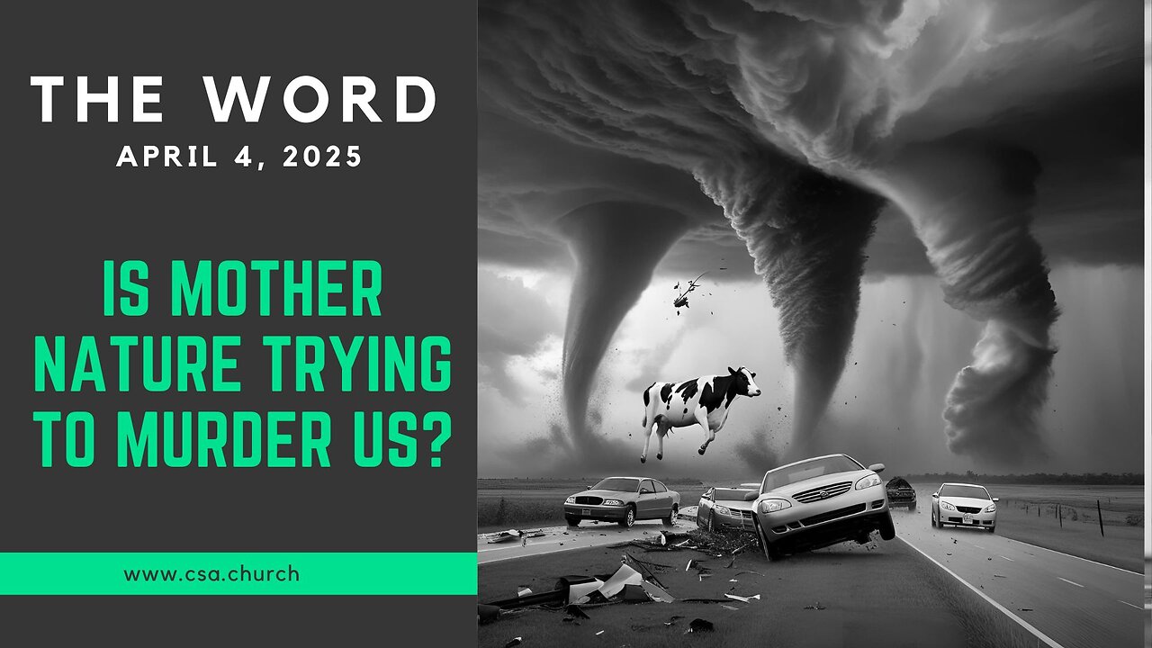 Is Mother Nature trying to murder us?