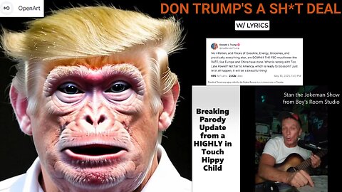 Don Trump's a Sh*t Deal w/ Lyrics DONALD TRUMP PULLING ANOTHER CON