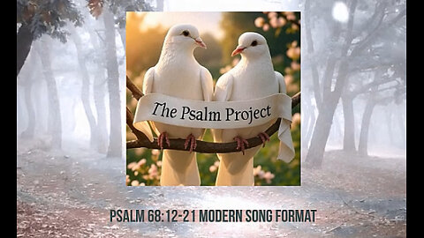 Psalm 68:12-21 Modern Song Format - Official Music Video
