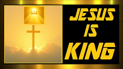 Jesus is King
