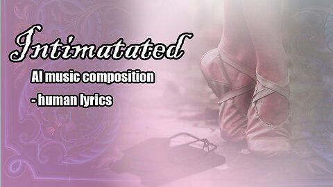 Intimitated Lyric Video