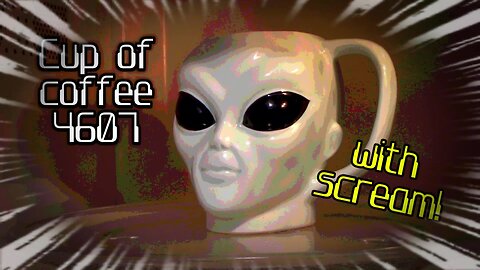 Cup of Coffee 4607---A Soldier on the Moon??? (*Salty Language)