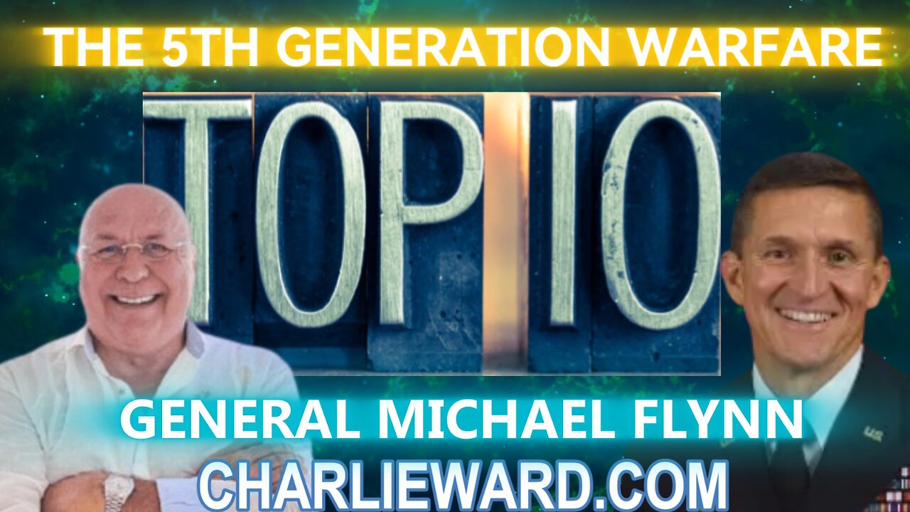 THE 5TH GENERATION WARFARE WITH GENERAL MICHAEL FLYNN & CHARLIE WARD