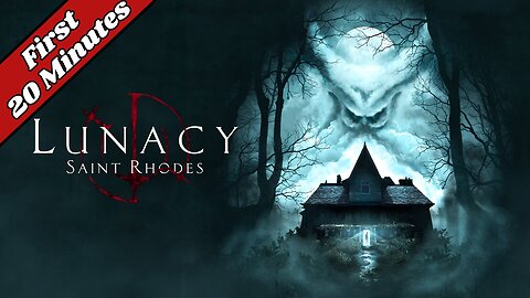 LUNACY: SAINT RHODES - First 20 Minutes (No Commentary Gameplay)