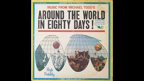Carlton Miller – Around The World In Eighty Days! (1957)
