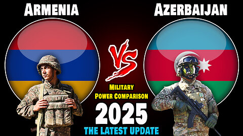 Armenia vs Azerbaijan Military Power Comparison 2025 | Azerbaijan vs Armenia Military Power 2025