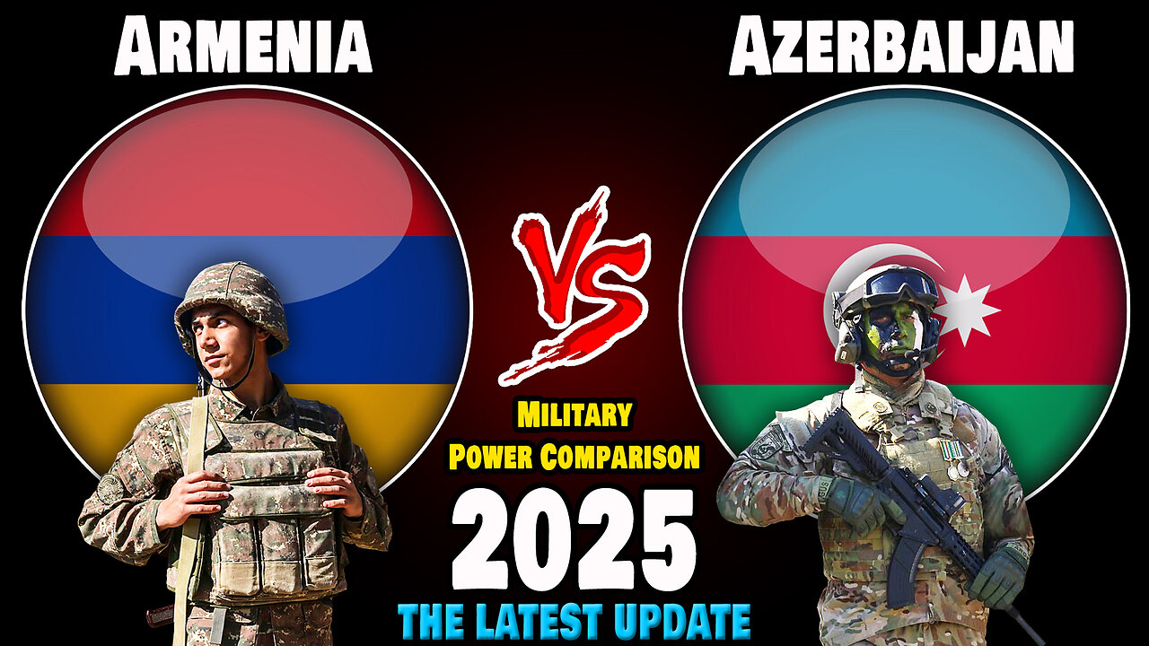 Armenia vs Azerbaijan Military Power Comparison 2025 | Azerbaijan vs Armenia Military Power 2025