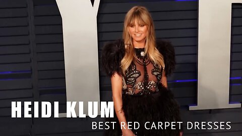 Best dressed HEIDI KLUM Fashion Moments - 4K