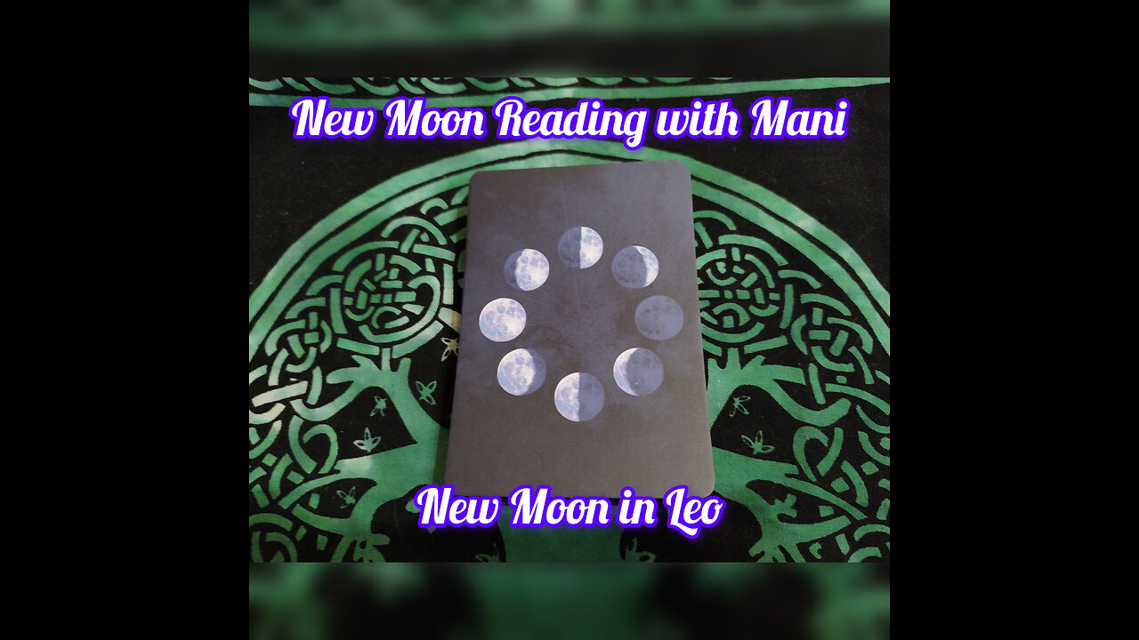 New Moon Reading with Mani: New Moon in Leo