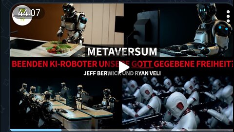 METAVERSE: BEENDEN KI-ROBOTER UNSERE GOTT GEGEBENE FREIHEIT?